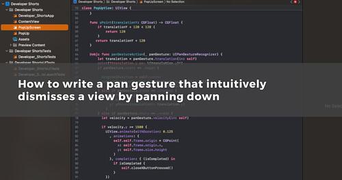 How to write a pan gesture that intuitively dismisses a view by panning down