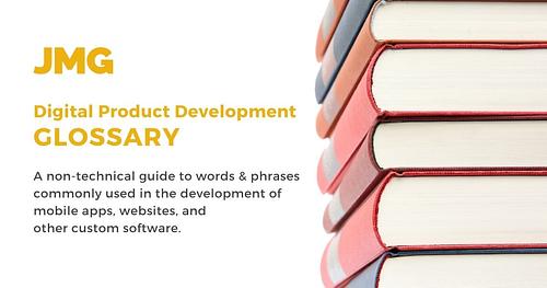 Digital Product Development Glossary